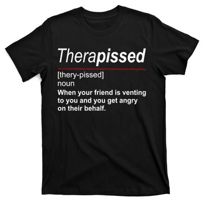 Therapissed Funny Definition T-Shirt