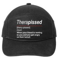 Therapissed Funny Definition 7-Panel Snapback Hat