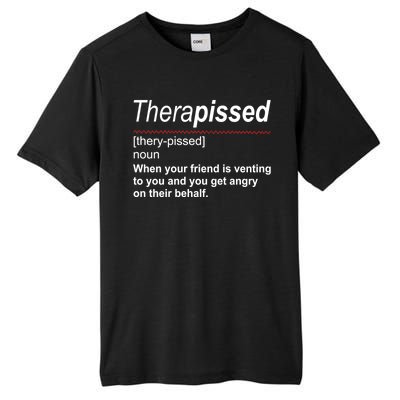 Therapissed Funny Definition Tall Fusion ChromaSoft Performance T-Shirt