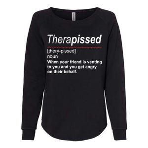 Therapissed Funny Definition Womens California Wash Sweatshirt