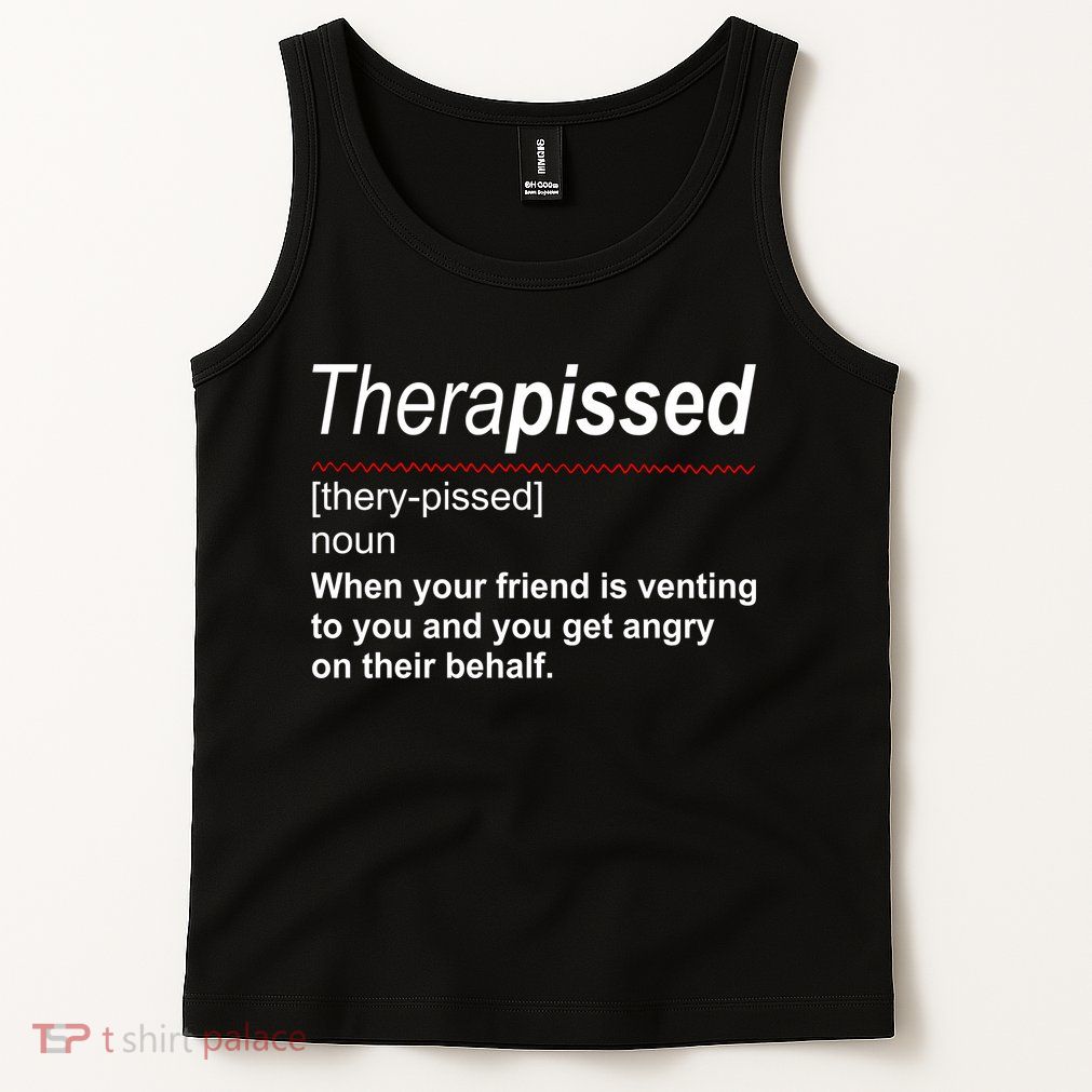 Therapissed Funny Definition Tank Top