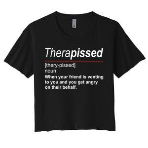 Therapissed Funny Definition Women's Crop Top Tee