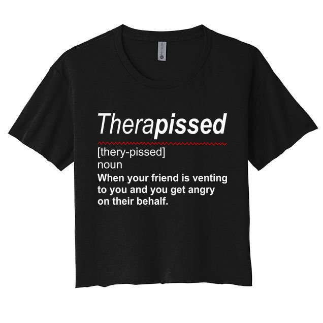 Therapissed Funny Definition Crop Top