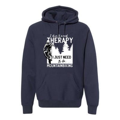 Therapy Mountain Biking Premium Hoodie