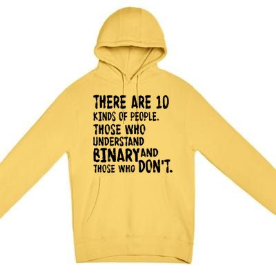 There Are 10 Kind of People Binary Premium Pullover Hoodie