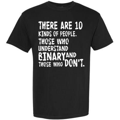 There Are 10 Kind of People Binary Garment-Dyed Heavyweight T-Shirt