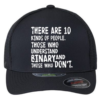 There Are 10 Kind of People Binary Flexfit Unipanel Trucker Cap