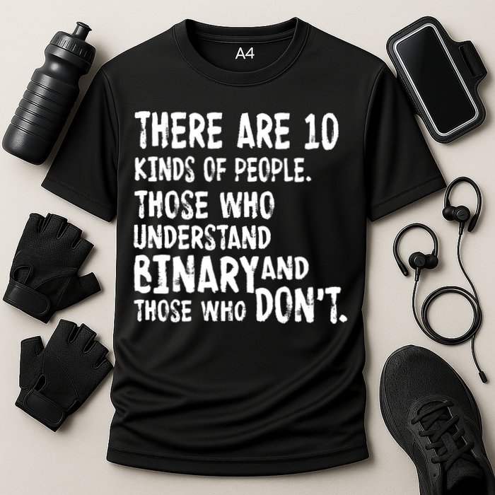 There Are 10 Kind of People Binary Cooling Performance Crew T-Shirt