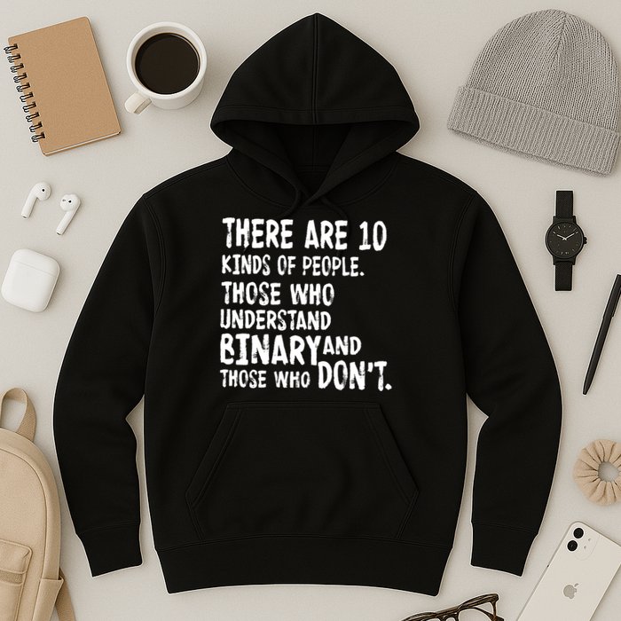 There Are 10 Kind of People Binary Hoodie