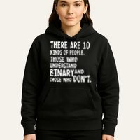 There Are 10 Kind of People Binary Hoodie