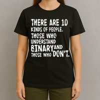 There Are 10 Kind of People Binary T-Shirt