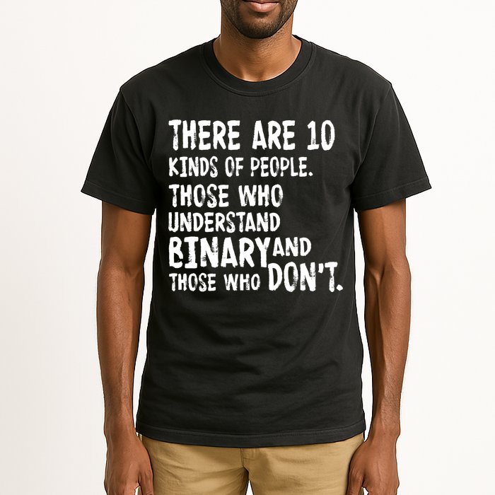 There Are 10 Kind of People Binary Tall T-Shirt