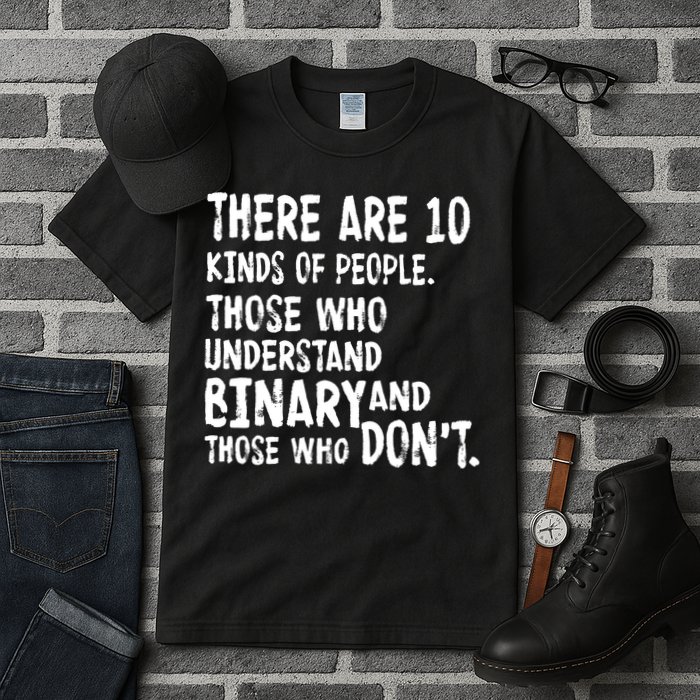 There Are 10 Kind of People Binary Tall T-Shirt