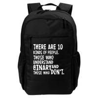 There Are 10 Kind of People Binary Daily Commute Backpack