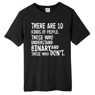 There Are 10 Kind of People Binary Tall Fusion ChromaSoft Performance T-Shirt