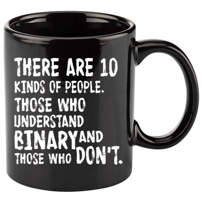 There Are 10 Kind of People Binary 11oz C Handle Ceramic Mug