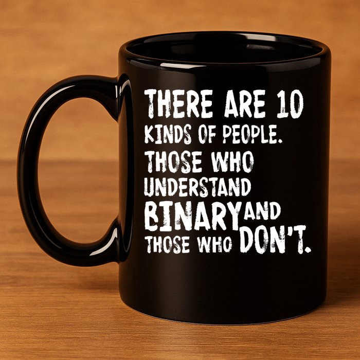 There Are 10 Kind of People Binary 11oz C Handle Ceramic Mug