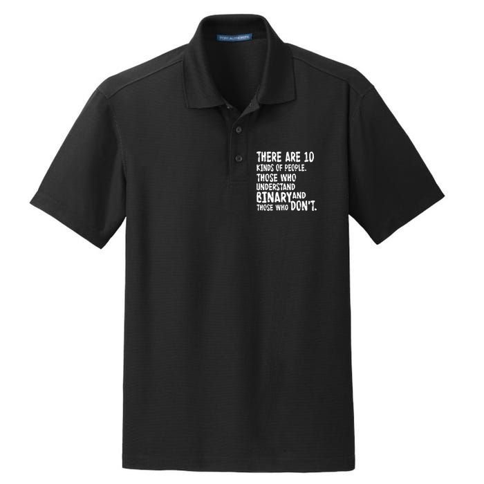 There Are 10 Kind of People Binary Dry Zone Grid Polo