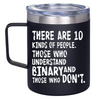 There Are 10 Kind of People Binary 12oz Stainless Steel Coffee Mug