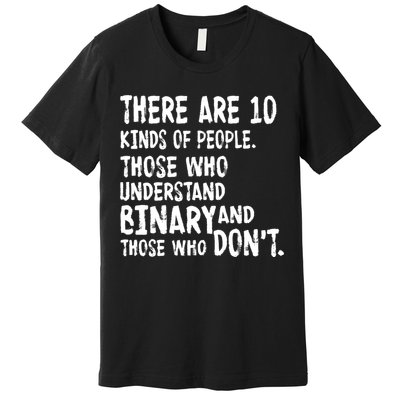 There Are 10 Kind of People Binary Premium T-Shirt