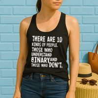 There Are 10 Kind of People Binary Womens Tank Top