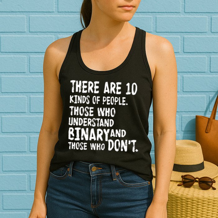 There Are 10 Kind of People Binary Womens Tank Top