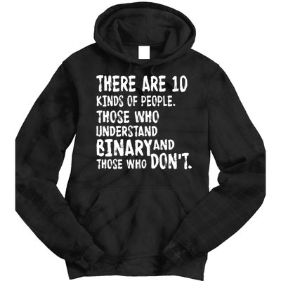 There Are 10 Kind of People Binary Tie Dye Hoodie