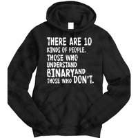There Are 10 Kind of People Binary Tie Dye Hoodie