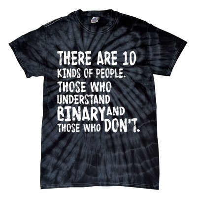 There Are 10 Kind of People Binary Tie-Dye T-Shirt