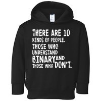 There Are 10 Kind of People Binary Toddler Hoodie