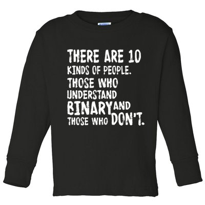There Are 10 Kind of People Binary Toddler Long Sleeve Shirt