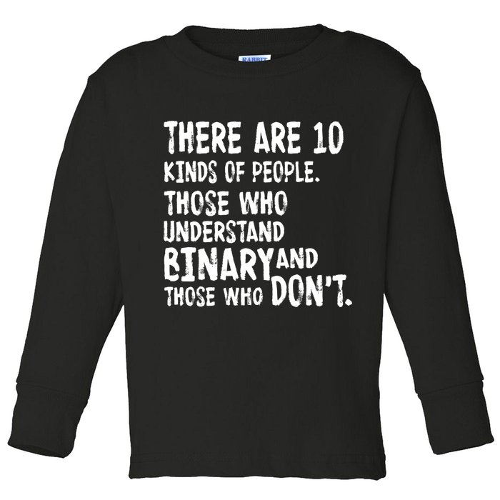 There Are 10 Kind of People Binary Toddler Long Sleeve Shirt