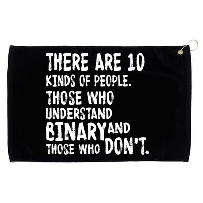 There Are 10 Kind of People Binary Grommeted Golf Towel