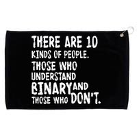 There Are 10 Kind of People Binary Grommeted Golf Towel