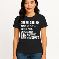 There Are 10 Kind of People Binary Womens T-Shirt