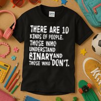 There Are 10 Kind of People Binary Kids T-Shirt