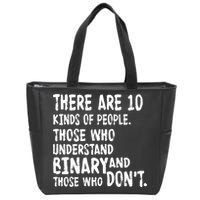 There Are 10 Kind of People Binary Zip Tote Bag
