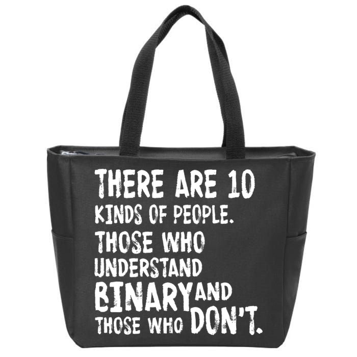 There Are 10 Kind of People Binary Zip Tote Bag
