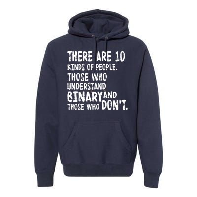 There Are 10 Kind of People Binary Premium Hoodie