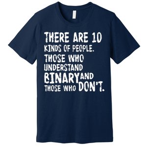 There Are 10 Kind of People Binary Premium T-Shirt