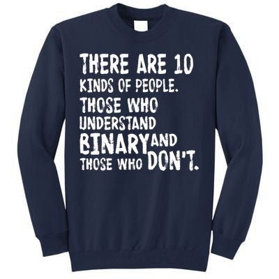 There Are 10 Kind of People Binary Tall Sweatshirt