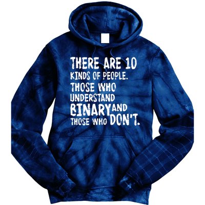 There Are 10 Kind of People Binary Tie Dye Hoodie