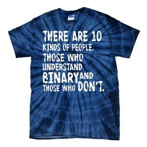 There Are 10 Kind of People Binary Tie-Dye T-Shirt