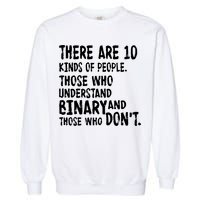 There Are 10 Kind of People Binary Garment-Dyed Sweatshirt