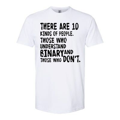 There Are 10 Kind of People Binary Softstyle® CVC T-Shirt