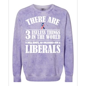 There Are 3 Useless Things In The World Colorblast Crewneck Sweatshirt