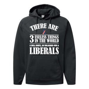 There Are 3 Useless Things In The World Performance Fleece Hoodie