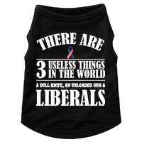 There Are 3 Useless Things In The World Doggie Tank