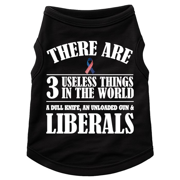 There Are 3 Useless Things In The World Doggie Tank
