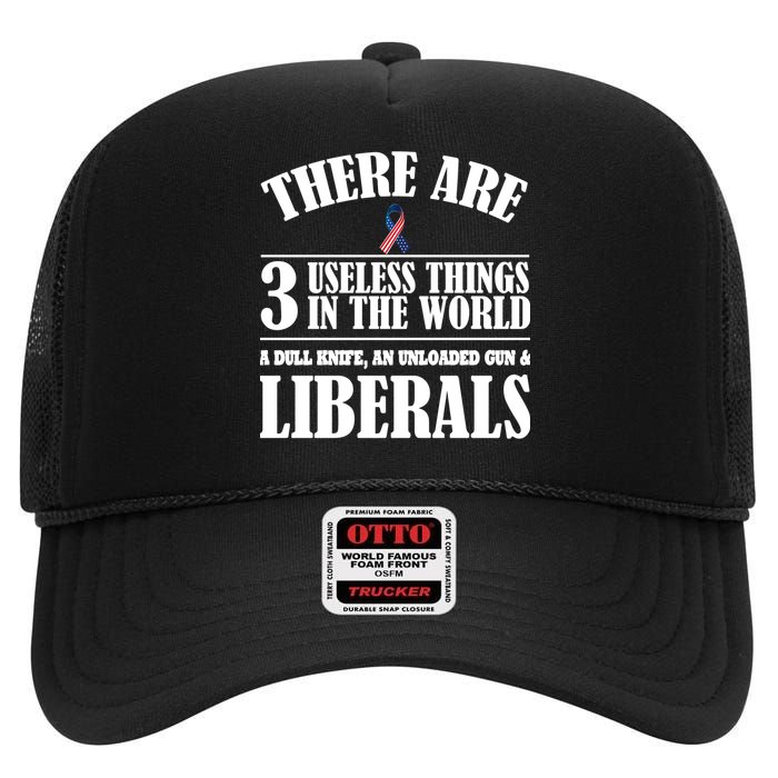 There Are 3 Useless Things In The World High Crown Mesh Back Trucker Hat